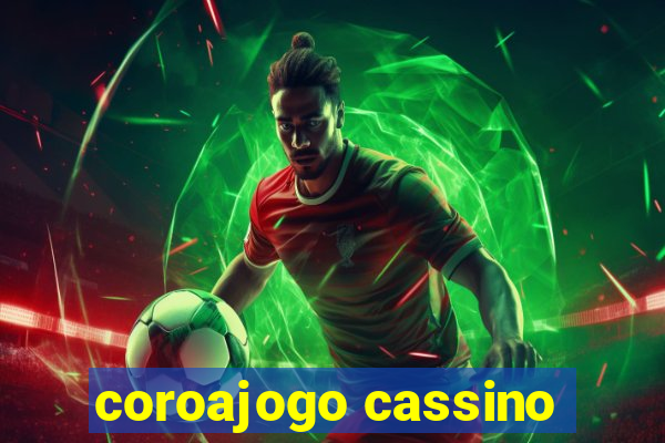 coroajogo cassino